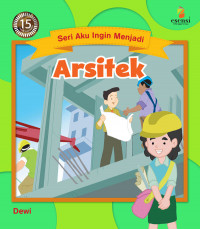 ARSITEK, aku ingin menjadi