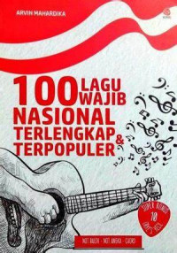 100 Lagu Wajib Nasional & Perjuangan Terpopuler