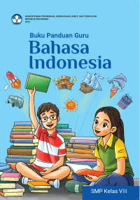 BUKU PANDUAN GURU BAHASA INDONESIA KELAS VIII KURIKULUM MERDEKA