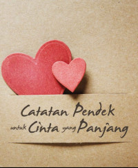 CATATAN PENDEK UNTUK CINTA YANG PANJANG, DIGITAL