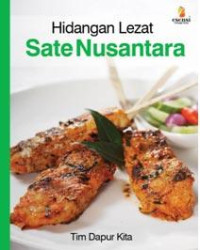 Hidangan Lezat Sate Nusantara