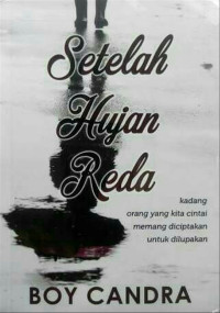 SETELAH HUJAN REDA