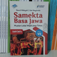 SAMEKTA BASA JAWA KELAS VII: MUATAN LOKAL WAJIB JAWA TIMUR