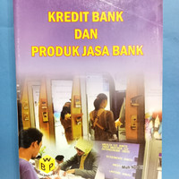 KREDIT BANK DAN PRODUK JASA BANK
