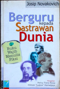 BERGURU KEPADA SASTRAWAN DUNIA