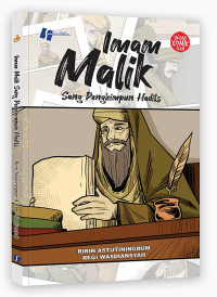 IMAM MALIK : SANG PENGHIMPUN HADIST