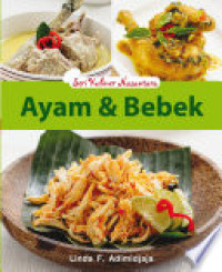 SERI KULINER NUSANTARA; AYAM & BEBEK