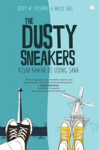 The Dusty Sneakers: Kisah Kawan di Ujung Sana, Digital