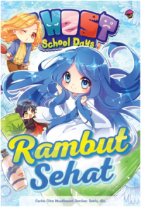 Ghost Scholl Days: Rambut Sehat