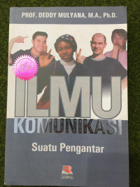 ILMU KOMUNIKASI : SUATU PENGANTAR