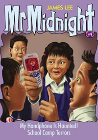 MR. MIDNIGHT 9 : HANDPHONE HOROR