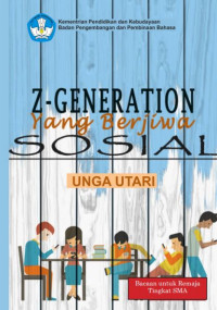 Z-GENERATION YANG BERJIWA SOSIAL, DIGITAL