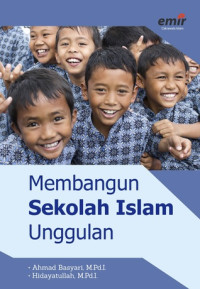 Membangun Sekolah Islam Unggulan