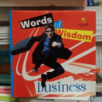 Words of Wisdom : Business
