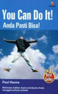 You Can Do It! Anda Pasti Bisa!